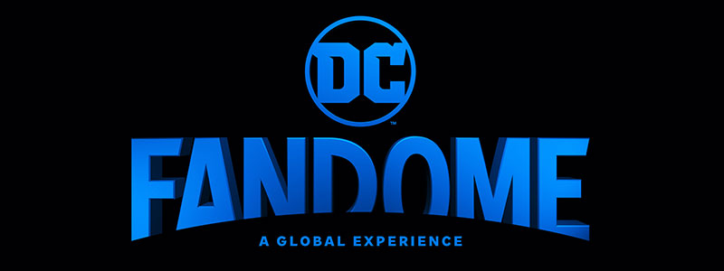 DC's FanDome Immersive Fan Experience Coming August